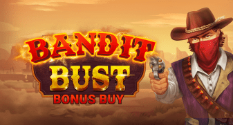 Bandit Bust Bonus Buy